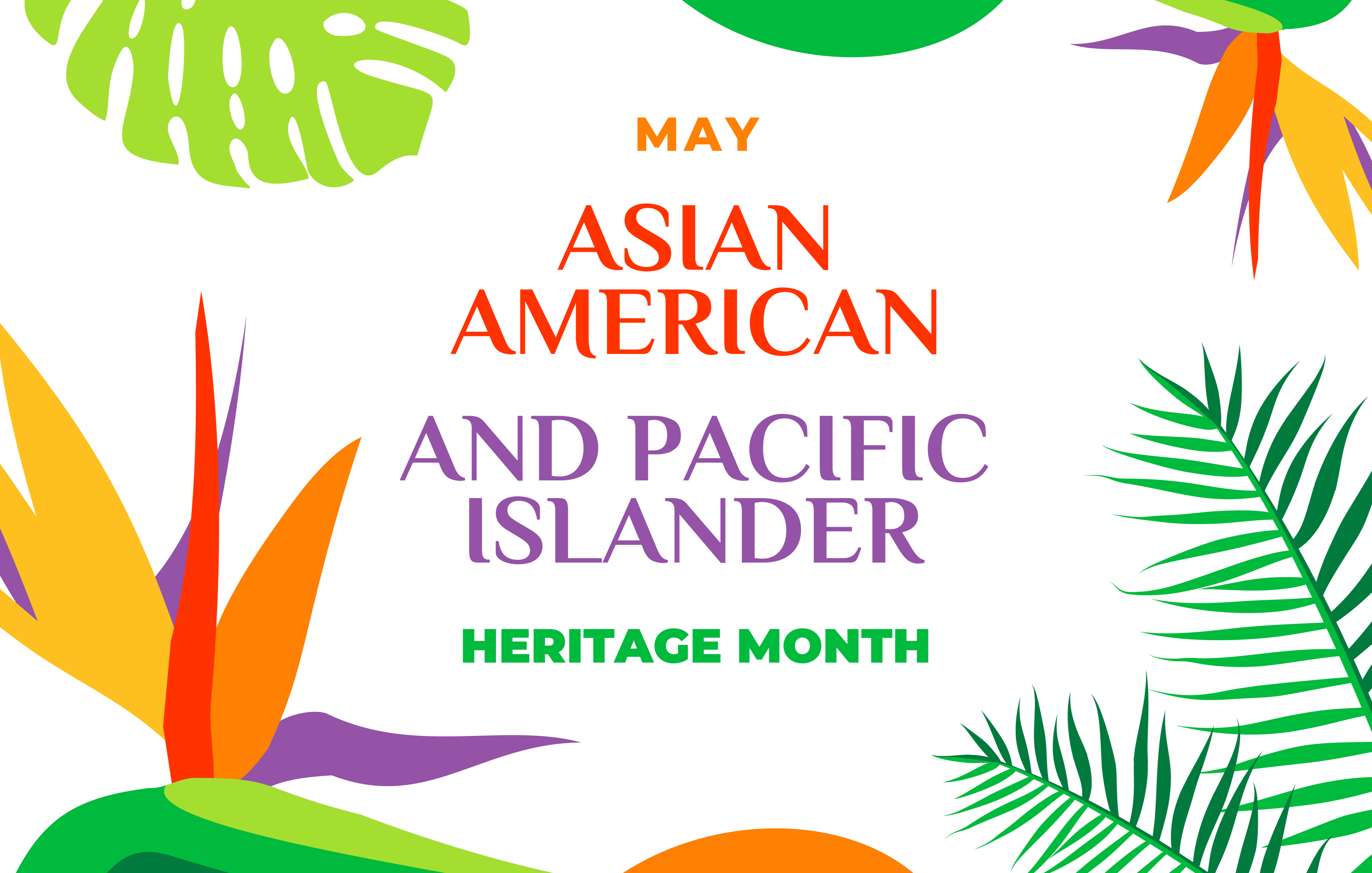 Asian American Pacific Islander Heritage Month